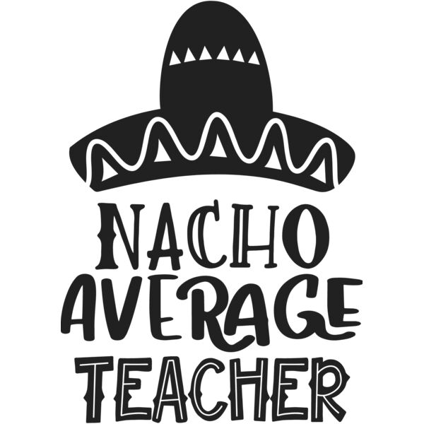 Nacho Average Teacher Thumbnail